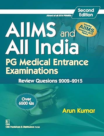 Aiims And All India Pg Medical Entrance Examinations (Review Questions 2002-2015), 2E (Pb 2016) 